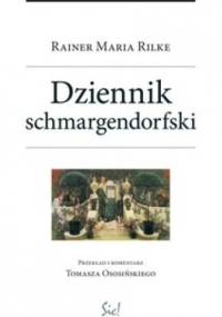 Dziennik schmargendorfski - Rainer Maria Rilke