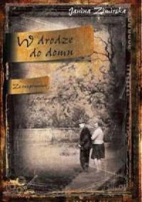W drodze do domu - Janina Zimirska