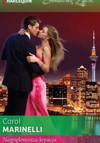 Najpiękniejsza kreacja - Carol Marinelli