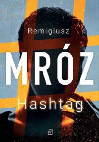 Hashtag - Remigiusz Mróz