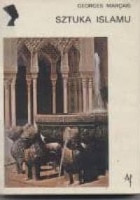 Sztuka islamu - Georges Marçais