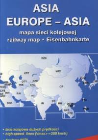 Asia Europe Asia. Mapa sieci kolejowej. Eisenbahnkarte