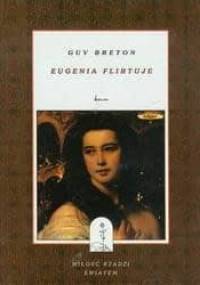 Eugenia flirtuje - Guy Breton