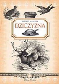 Dziczyzna - Ryszard Matusiak