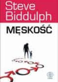 Męskość - Steve Biddulph