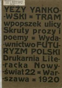 Tram wpopszek ulicy - Jerzy Jankowski