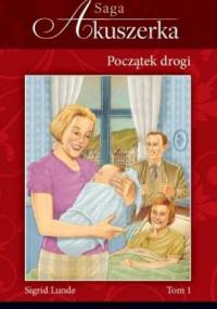 Początek Drogi - Sigrid Lunde