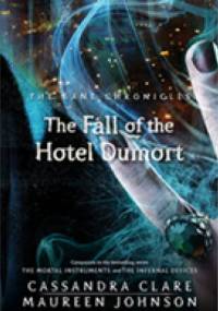 The Fall of the Hotel Dumort - Cassandra Clare, Maureen Johnson