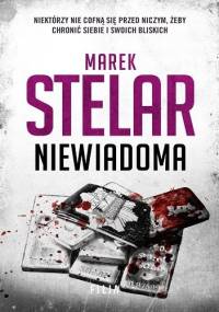 Niewiadoma - Marek Stelar