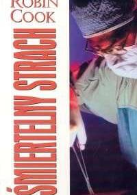 Śmiertelny strach - Robin Cook