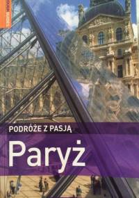 Podróże z pasją. Paryż