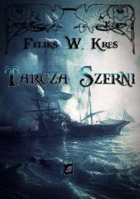 Tarcza Szerni - Feliks W. Kres