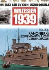 Kanonierki Komendant Piłsudski i Generał Haller - Mariusz Borowiak