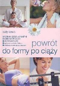 Powrót do formy po ciąży - Lewis Sally