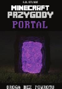 Minecraft przygody. Portal - S. D. Stuart