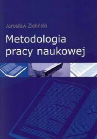 Metodologia pracy naukowej - Jarosław Zieliński