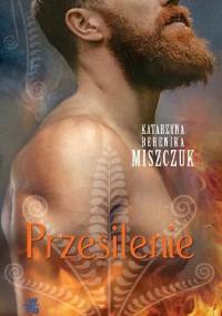 Przesilenie - Katarzyna Berenika Miszczuk