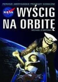 Wyścig na orbitę - Michael d'Antonio