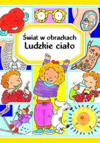 Ludzkie ciało. Świat w obrazkach - Émilie Beaumont