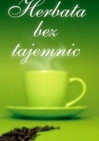 Herbata bez tajemnic - Andrzej Fiedoruk