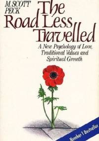 The Road Less Travelled - Morgan Scott Peck