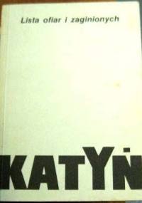 Katyń - Lista ofiar i zaginionych - praca zbiorowa