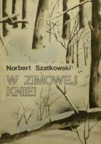 W zimowej kniei - Norbert Szatkowski
