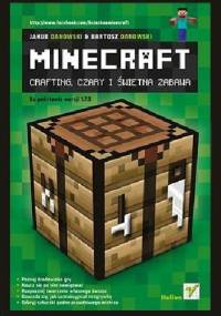 Minecraft. Crafting, czary i świetna zabawa - Bartosz Danowski
