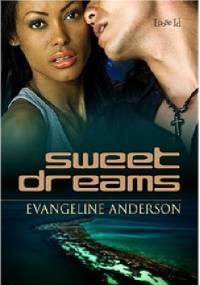 Sweet Dreams - Evangeline Anderson