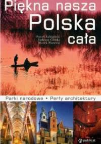 Piękna nasza Polska cała