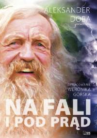 Na fali i pod prąd - Aleksander Doba