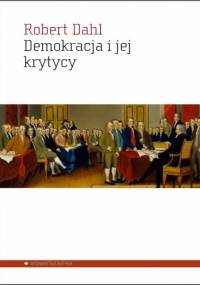 Demokracja i jej krytycy - Robert A. Dahl