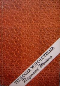 Teologia współczesna - Raymond Winling