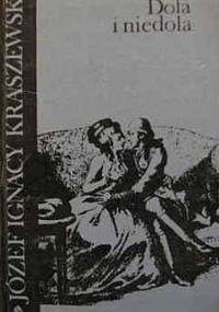 Józef Ignacy Kraszewski - Dola i niedola. Powieść z ostatnich lat XVIII wieku [audiobook pl]