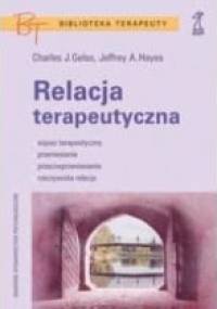 Relacja Terapeutyczna - Charles J. Gelso, Jeffrey A. Hayes