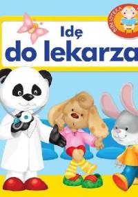 Idę do lekarza. Biblioteka maluszka - Urszula Kozłowska