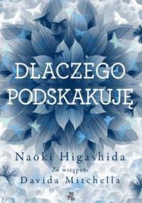 Dlaczego podskakuję - Naoki Higashida