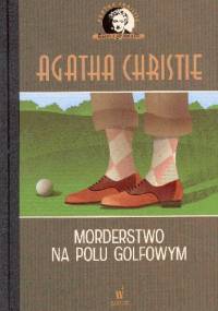 Morderstwo na polu golfowym - Agatha Christie