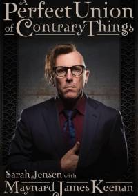 A Perfect Union of Contrary Things - Sarah Jensen, Maynard James Keenan