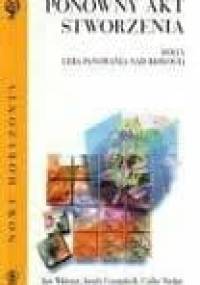 Ponowny akt stworzenia: Dolly i era panowania nad biologią