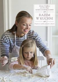 Razem w kuchni - Zofia Cudny