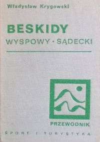 Beskidy Wyspowy-Sądecki - Władysław Krygowski