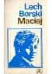 Maciej - Lech Borski