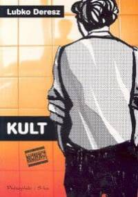 Kult - Lubko Deresz