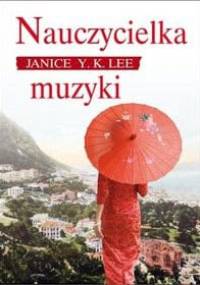 Nauczycielka muzyki - Janice Y. K. Lee