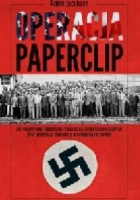 Operacja Paperclip - Annie Jacobsen