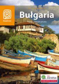 Bułgaria. Pejzaż słońcem pisany (wydanie II) - Robert Sendek