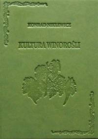 Kultura winorośli - Konrad Niklewicz