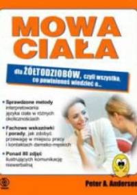 Mowa ciała dla żółtodziobów - Peter Anderson