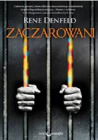 Zaczarowani - Rene Denfeld